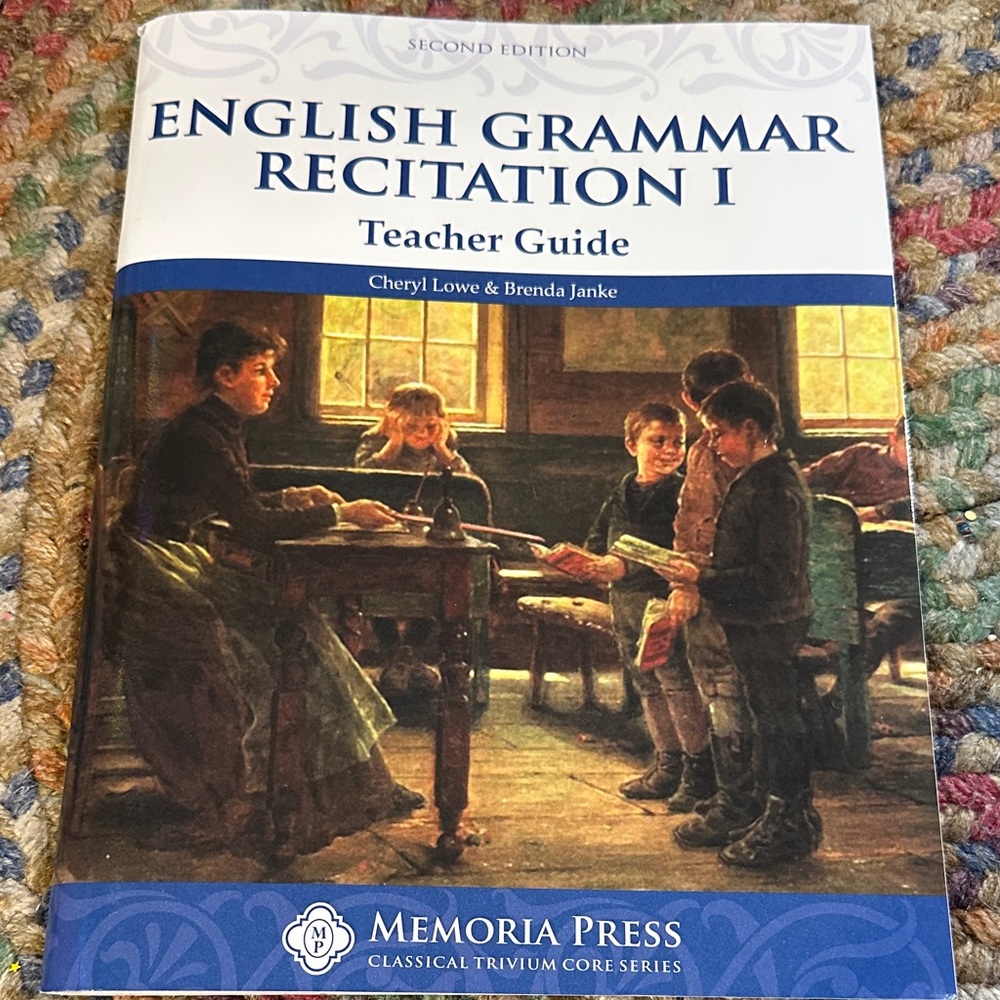 Memoria Press English Grammar Recitation I Teacher Guide
